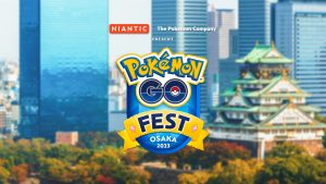 -吹田市-年に一度の最大イベント「Pokémon GO Fest 2023：大阪…